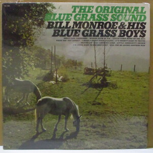 BILL MONROE & HIS BLUEGRASS BOYS -The Original Bluegrass Sou