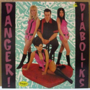 DIABOLIKS, THE-Danger: The Diaboliks (US オリジナル LP)