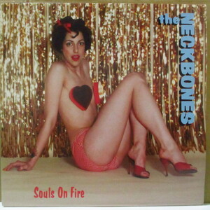 NECKBONES, THE-Souls On Fire (US オリジナル LP)