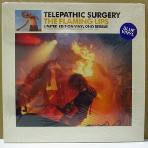 FLAMING LIPS， THE-Telepathic Surgery (US 05年 限定再発ブルーヴァイナル LP