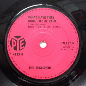 SEARCHERS-What Have They Done To The Rain？ (UK Orig.)