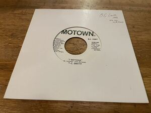 O.C. SMITH I BETCHA 7 US ORIGINAL PRESS!! WHITE LABLE PROMO!! グレートメロウソウル！！