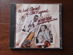 即決★送料無料 Clem Raymond with Dick Oxtot's Golden Age Jazz Band / The Lost Clarinet 輸入盤 CD (廃盤)