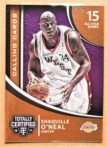 Shaquille O'Neal (シャキールオニール) 2016-17 TOTALLY CERTIFIED CALLING CARDS トレーディングカード 【NBA,WEST,LAKERS,レイカーズ】