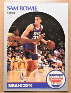 SAM BOWIE (サム・ブーイ) 1990 NBA HOOPS トレーディングカード 【90s ニュージャージーネッツ NETS】