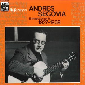 仏2discs LP Andres Segovia Andres Segovia Enregistrements 1927-1939 2C151037278MAB EMI /00660