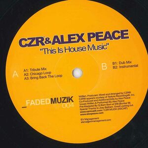 米12 Czr & Alex Peace This Is House Music FM004 FADED MUZIK プロモ /00260