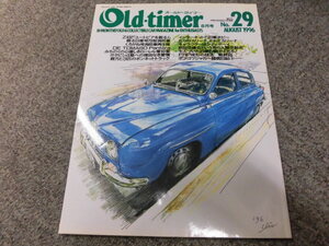 オールドタイマーNo.29◆1996年8月号■Old-timerNo.29●フェアレディZ432 他■送料185円■中古雑誌●旧車のすきなひとにおすすめ