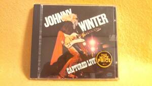 ジョニー・ウィンター キャプチャード・ライヴ！ JOHNEY WINTER CAPTURED LIVE! CD 追憶のハイウェイ61 スウィート・パパ・ジョン ライブ盤