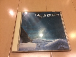 C EDGE OF THE KNIFE / 浜田省吾