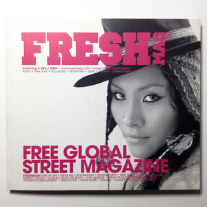 FRESHMAG #003 / 2004（Swedish Brandy, Stones Throw, Frank Frazetta, Mr Perfect, Ernesto Hoost, Nobody Beat The Beats, Madvillain）