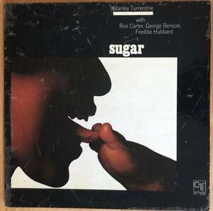 Stanley Turrentine / Sugar / 緑ラベル LP レコード CTI 6005