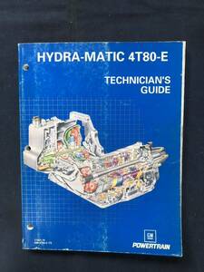  service book that time thing GM powertrain HYDRA-MATIC 4T80-E technique guide 