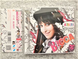 C【 BECCA ベッカ / ALIVE アライブ 】帯付き　国内盤（解説・訳詩付き）CDは４枚まで送料１９８円