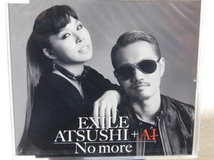 ＥＸＩＬＥ　ＡＴＳＵＳＨＩ＋ＡＩ　／　Ｎｏ　ｍｏｒｅ　未開封！００２