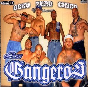 ☆SALE!!☆LOS GANGEROS / OCHO ZERO CINCO ENT.