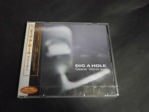 ◎未開封CD◎Dig A Holeディグ・ア・ホール/Cleanerクリーナー TRCD-013