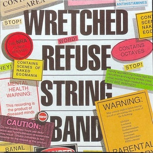 (C13H)☆ブルーグラス美品/レッチド・リフューズ・ストリング・バンド/The Wretched Refuse String Band☆