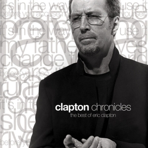 Clapton Chronicles: The Best of Eric Clapton エリック・クラプトン 輸入盤CD