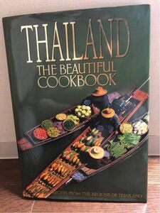  Thai. beautiful recipe book Thailand: The Beautiful Cookbook /HARPERCOLLINS/Panurat Poladitmontr hard cover 1992 year issue all color foreign book 
