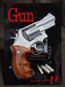 「月刊 Gun 1994年 11月号」銃・射撃・モデルガン：S＆W・M629 マウンテン・ガンvsバックパッカー/パラ・オーディナンスP12-45　 　(C3-261