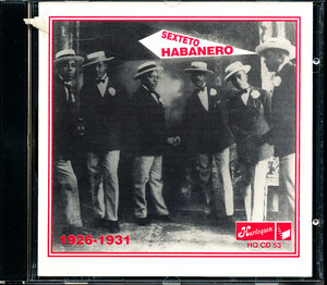 セクステート・ハバネロ - Sexteto Habanero 1926-1931　キューバ/ソン　4枚同梱可能　5B000001XZ9