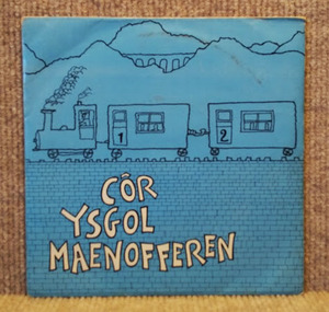 COR YSGOL MAENOFFEREN-Same/試聴/'81 ウェールズ　コーラスもの　6曲入りEP　珍品　盤洗浄済