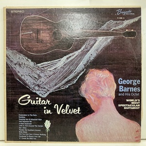 ●即決LP George Barnes / Guitar In Velvet j35463 米オリジナル、Stereo ジョージ・バーンズ 