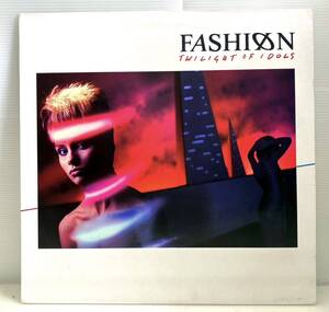 J05301▲英盤 FASHION/TWILIGHT OF IDOLS LPレコード ファッション/NEW WAVE