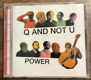 Q AND NOT U POWER dischord