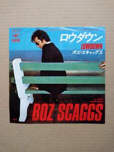 ７in　Boz Scaggs　/　Lowdown　ボズ・スキャッグス　ロウダウン　06SP-105