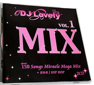 即決 DJ LOVELY / HIP HOP R＆B 150曲 MEGA MIX 名曲満載★HASEBE KOMORI MURO KIYO DDT TROPICANA HIROKI MAKI THE MAGIC CELORY KAORI