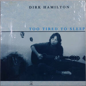 ◆DIRK HAMILTON/TOO TIRED TO SLEEP (ITA LP/Sealed)