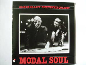 Rein De Graaff - Dick Vennik Quartet Modal Soul