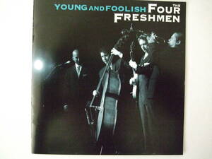 Four Freshmen - Young And Foolish