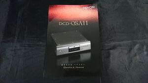 [Denon( Denon )SUPER AUDIO CD PLAYER( super audio player ) DCD-SA11 catalog 2005 year 2 month ] corporation Denon 