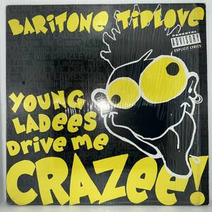 Hip Hop 12 - Baritone Tiplove - Young Ladees Drive Me Crazee! - Easy Street - VG+ - シュリンク付 - ③