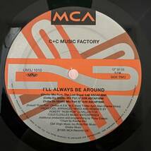 House R&B 12 C + C Music Factory - I'll Always Be Around - MCA - VG - シュリンク付_画像4