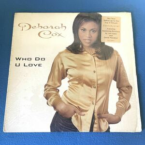 【HOUSE】Deborah Cox - Who Do U Love / Arista 07822-12943-1 / VINYL 12 / US