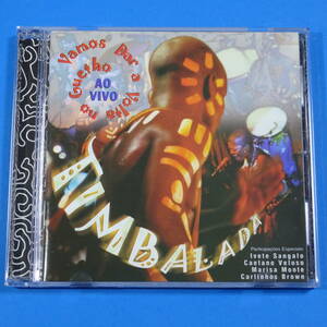 CD TIMBALADA / VAMOS DAR UMA VOLTA NO GUETHO - AO VIVO Brazil record 1998 year 