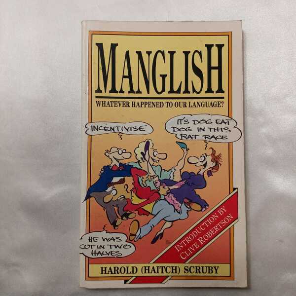 zaa-416♪Manglish Scruby, Harold | Literaryマングリッシュ(英語 ) Harold Scruby (著 ) (1989/11）