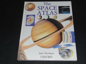 aa3■The Space Atlas/Iain Nicolson/OXFORD/洋書
