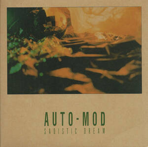 AUTO-MOD オートモッド「SADISTIC DREAM」＜EP＞