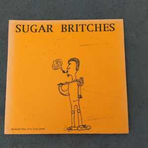 デッドストック　7inch SUGAR BRITCHES // Bachelor Man - Love Jones (Pennywise) VINYL 45 RARE!Punk メロコア