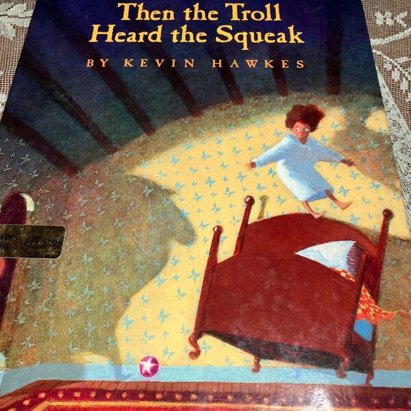 Then the Troll Heard the Squeak 英語　絵本　洋書