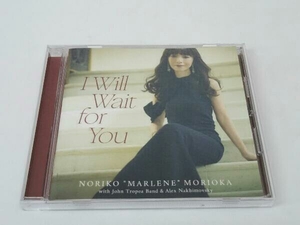 帯あり 森岡'マレーネ'典子/John Tropea Band/Alex Nakhimovsky CD I Will Wait for You