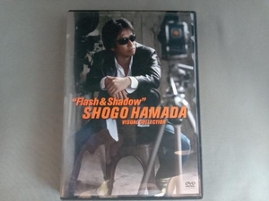 DVD SHOGO HAMADA VISUAL COLLECTION 'Flash & Shadow'