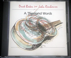 ダック・ベイカー feat. ジョン・レンボーン Duck Baker feat. John Renbourn / A Thousand Words