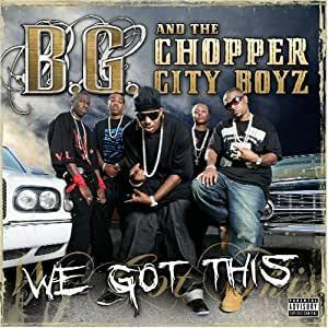 We Got This B.G. B.G. & the Chopper City Boyz 輸入盤CD