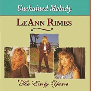 Early Years: Unchained Melody リアン・ライムス 輸入盤CD